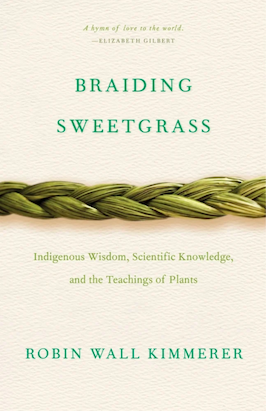 Book cover for Braiding Sweetgrass by Robin Wall Kimmerer.