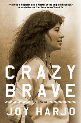 The book cover for Crazy Brave by Joy Harjo.