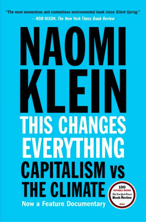 The book cover for This Changes Everything by Naomi Klein.