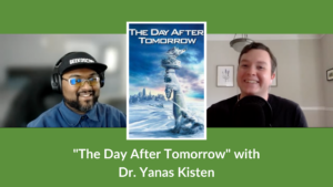 A picture of Dr. Yanas Kisten and Forrest Brown on a Zoom call discussing The Day After Tomorrow.