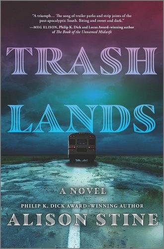 The official book cover for Trashlands by Alison Stine.